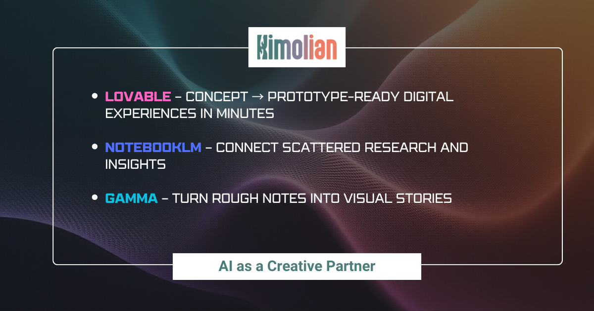 AI as a Creative Partner: How Kimolian.ai Helps Teams Innovate Faster 🚀